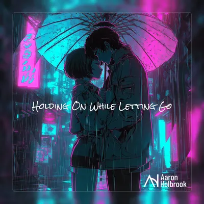 Holding On While Letting Go