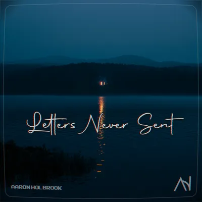 Letters Never Sent