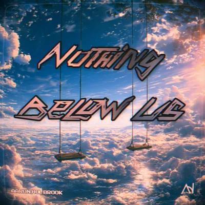 Nothing Below Us